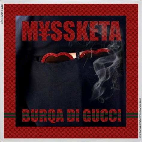 testo burqa di gucci|M¥SS KETA – BURQA DI GUCCI Lyrics .